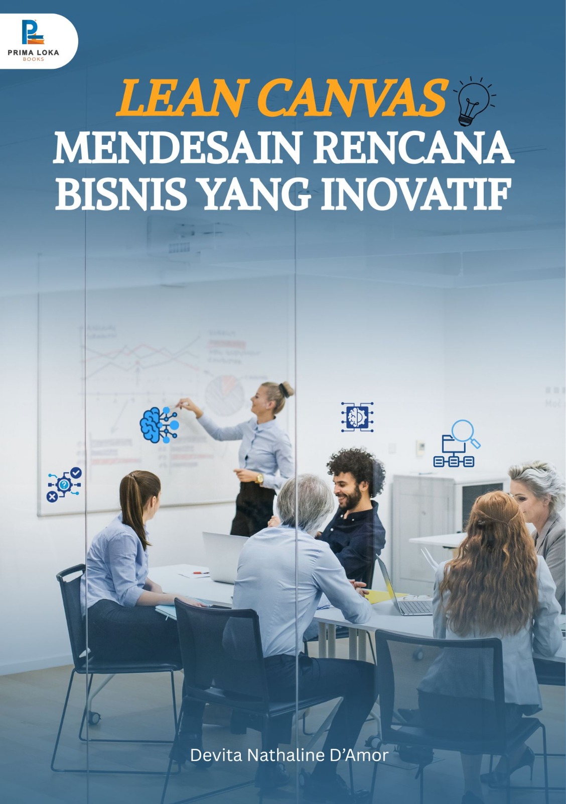 Lean Canvas Mendesain Rencana Bisnis yang Inovatif