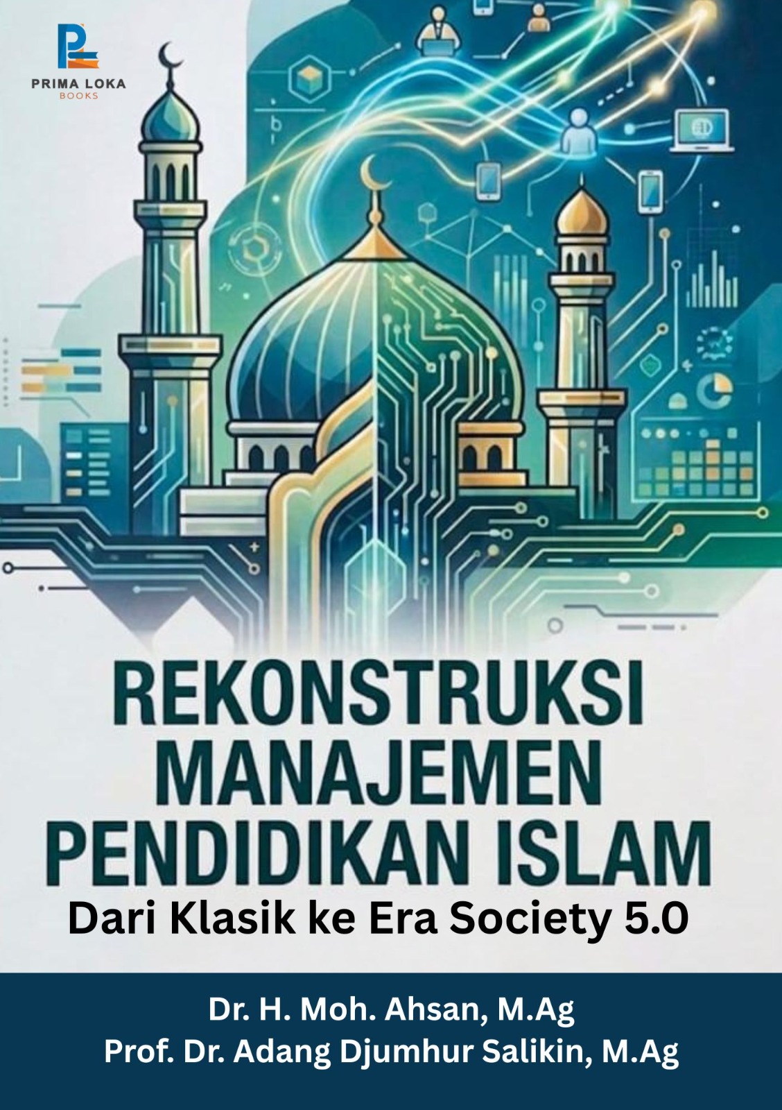 Rekonstruksi Manajemen Pendidikan Islam Dari Klasik ke Era Society 5.0