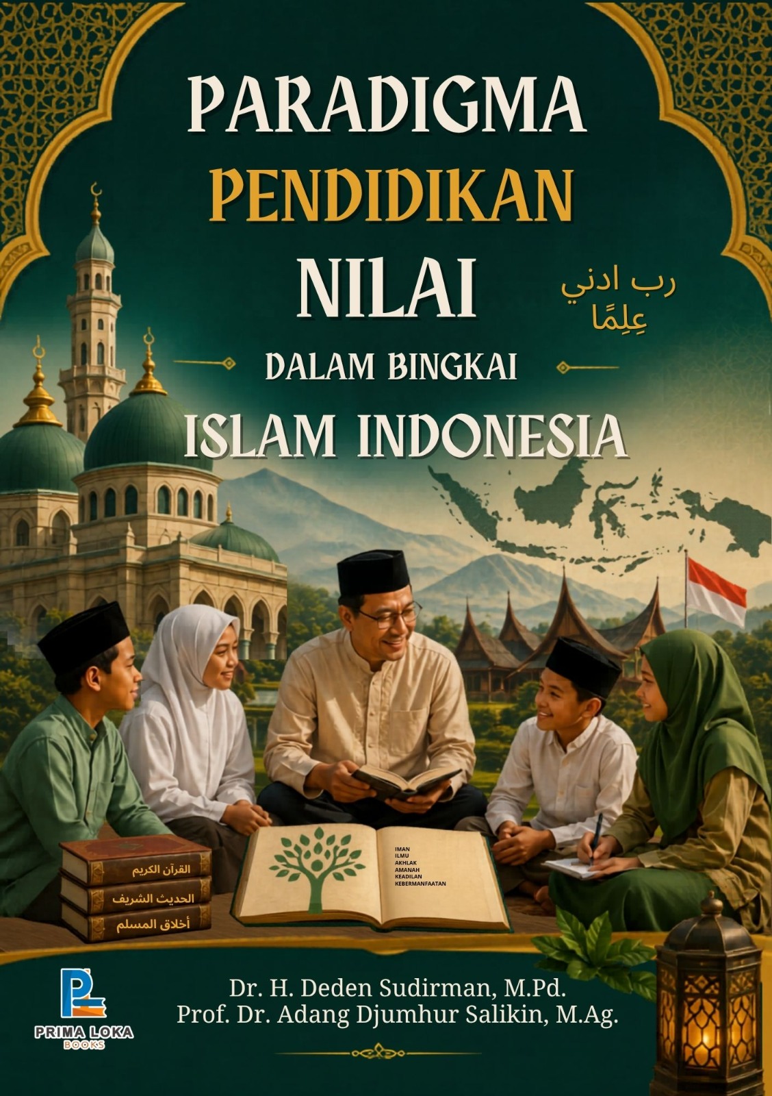 Paradigma Pendidikan Nilai Dalam Bingkai Islam Indonesia