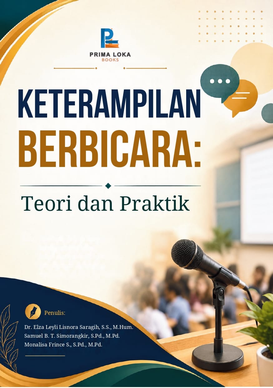 Keterampilan Berbicara: Teori dan Praktik