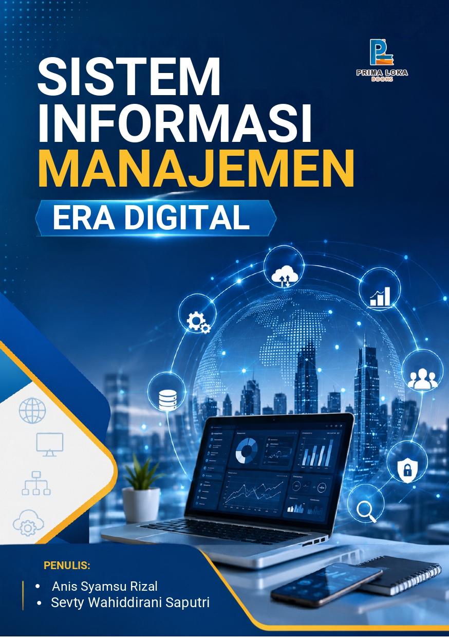 SISTEM INFORMASI MANAJEMEN ERA DIGITAL